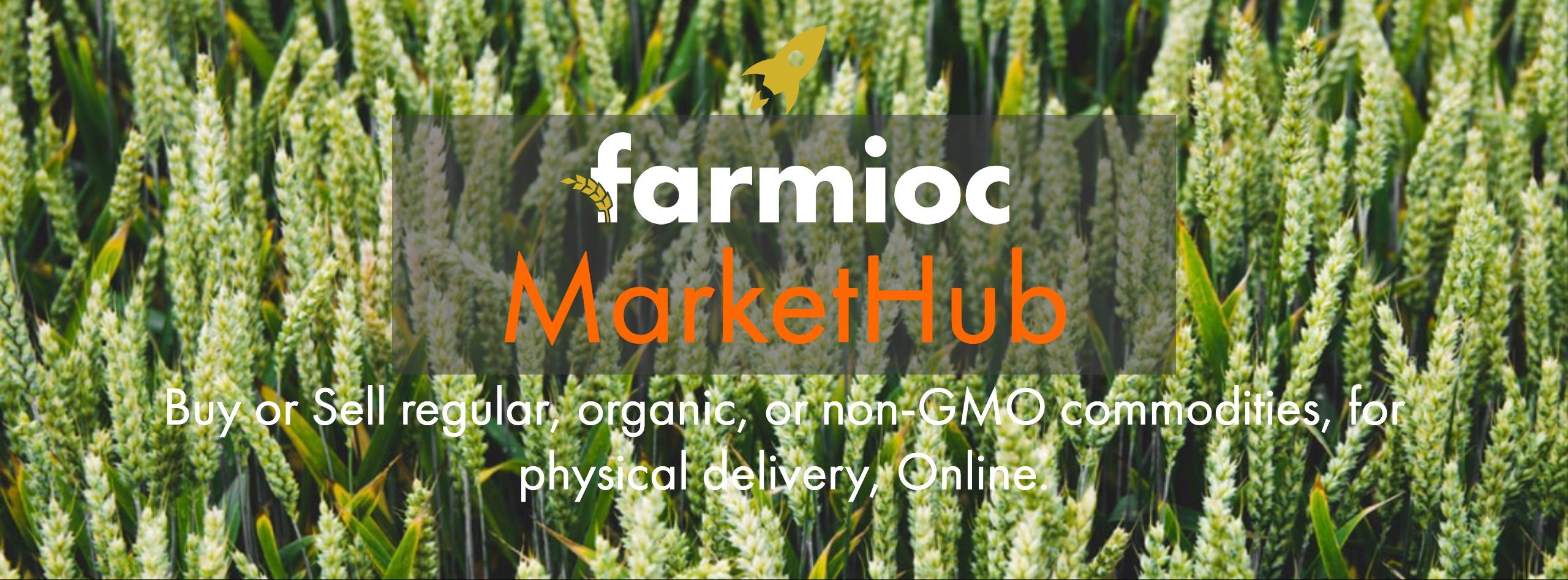 MarketHub: Buy or Sell regular, organic, or non-GMO commodities, for physical delivery, Online.